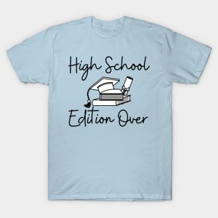 High School | Edition Over | Tee T-Shirt